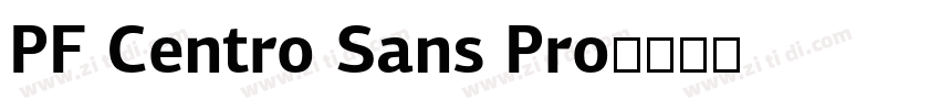 PF Centro Sans Pro字体转换